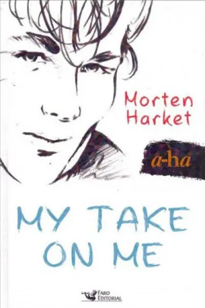 Cover of My Take On Me - A-Ha