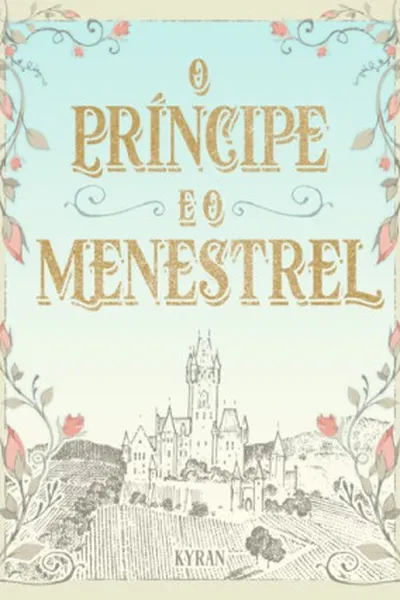 Cover of O Príncipe e o Menestrel
