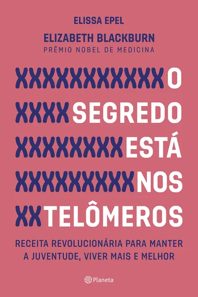 Cover of O Segredo Está Nos Telômeros