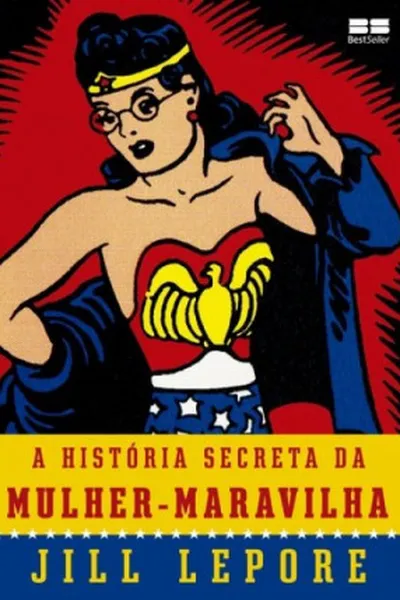 Cover of A História Secreta da Mulher-Maravilha