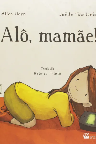 Cover of Alô, mamãe! - Série Acalanto