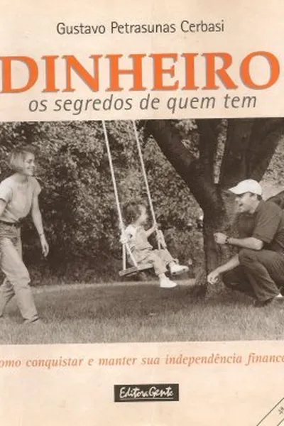 Cover of Dinheiro os segredos de quem tem