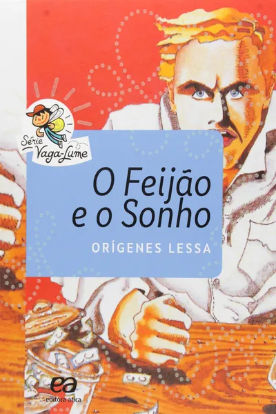Cover of O Feijão e o Sonho - Coleção Vaga-Lume
