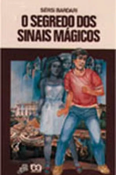 Cover of O Segredo dos Sinais Mágicos