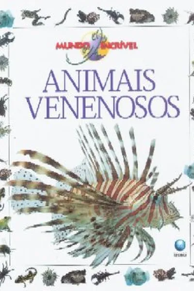 Cover of Mundo Incrível - Animais Venenosos