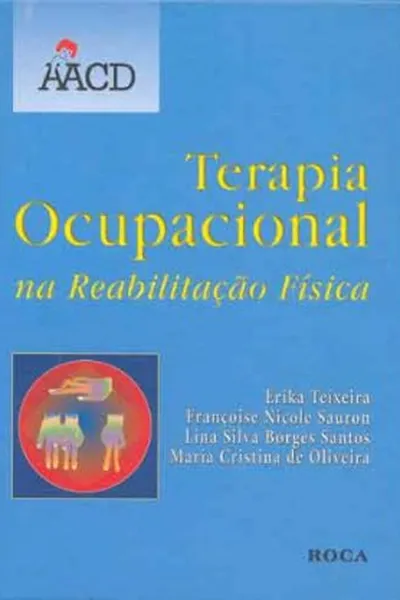 Cover of Terapia Ocupacional na Reabilitação Física