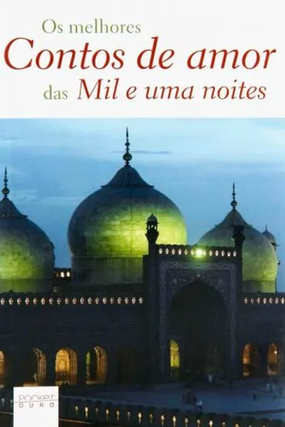 Cover of Os Melhores Contos de Amor das Mil e Uma Noites