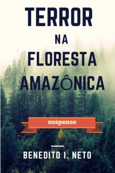 Cover of TERROR NA FLORESTA AMAZÔNICA