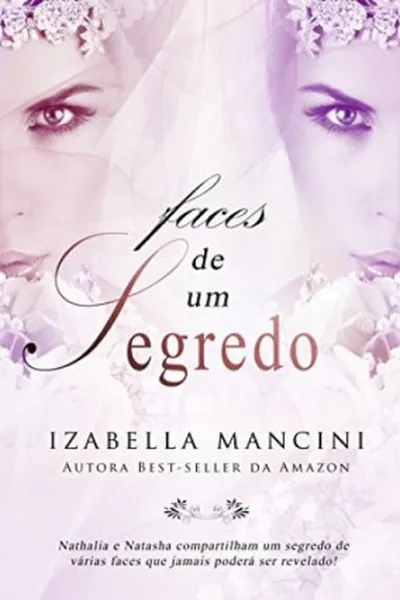 Cover of Faces De Um Segredo