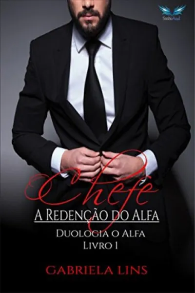 Cover of O Chefe: A Redenção do Alfa