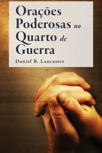 Cover of Orações Poderosas no Quarto de Guerra