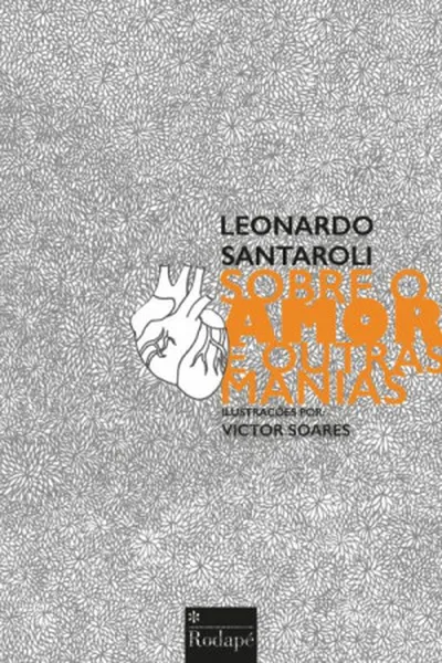 Cover of Sobre o Amor e Outras Manias