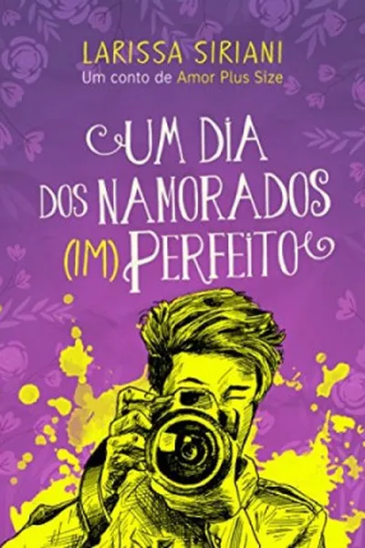 Cover of Um Dia dos Namorados (im)Perfeito