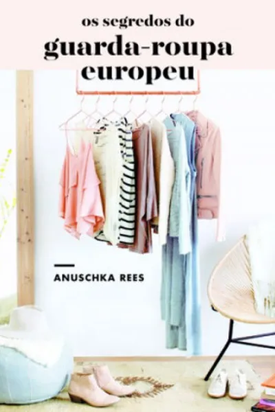 Cover of Os Segredos do Guarda-Roupa Europeu