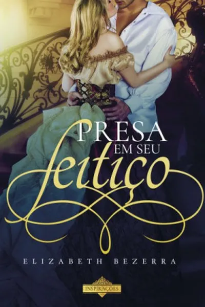 Cover of Presa em Seu Feitiço