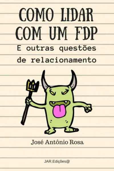 Cover of Como lidar com um FDP