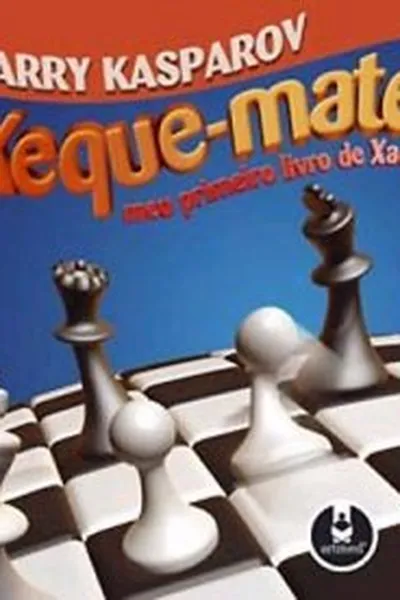 Cover of Xeque-Mate!
