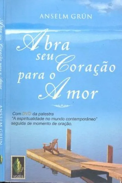 Cover of Abra seu Coração para o Amor