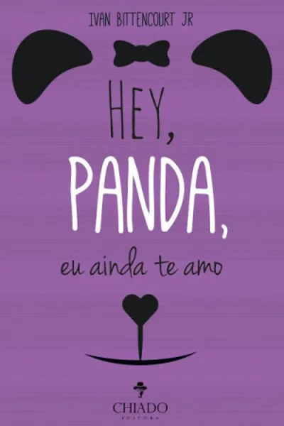 Cover of Hey, Panda, eu ainda te amo