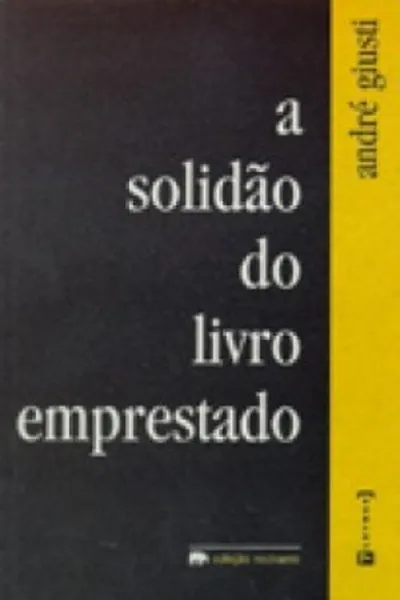 Cover of A solidão do livro emprestado