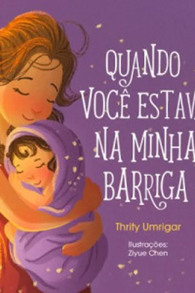 Cover of Quando você estava na minha barriga