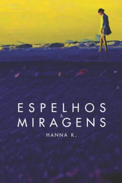 Cover of Espelhos e Miragens