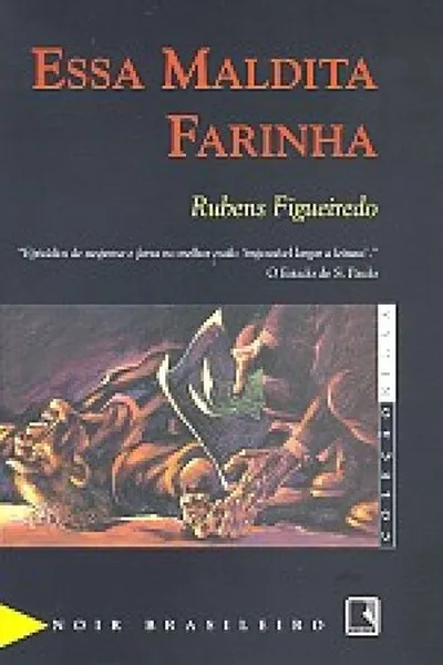 Cover of ESSA MALDITA FARINHA