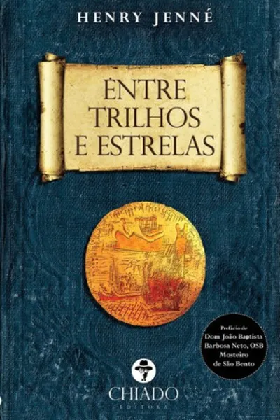 Cover of Entre Trilhos e Estrelas