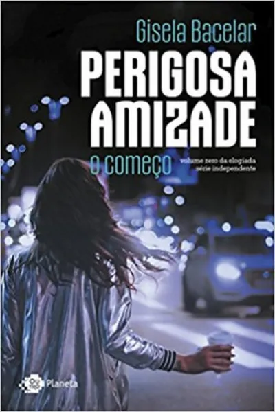 Cover of Perigosa Amizade