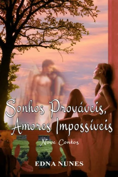 Cover of Sonhos prováveis, amores impossíveis