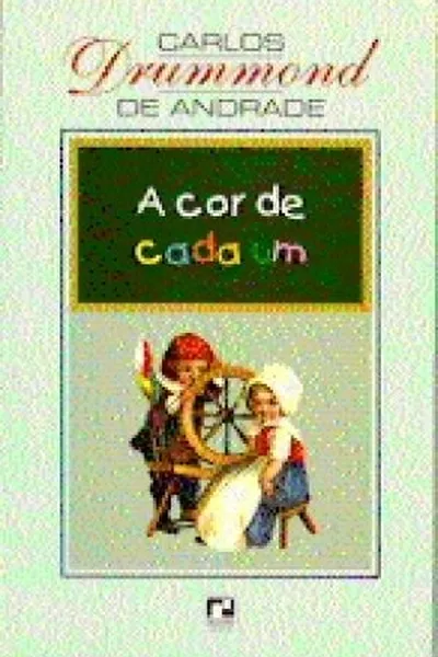 Cover of A Cor de Cada Um