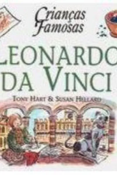 Cover of Crianças Famosas: Leonardo da Vinci