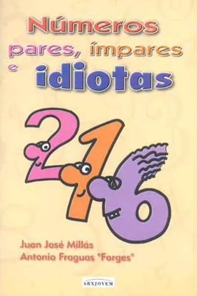 Cover of Números pares, ímpares e idiotas