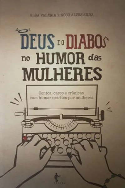 Cover of Deus e o Diabo no humor das mulheres