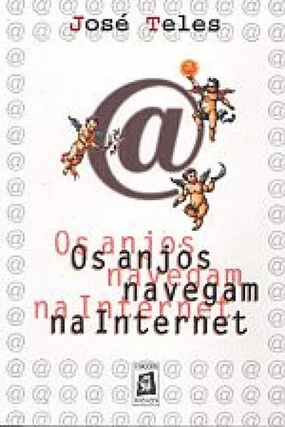 Cover of Os anjos navegam na internet