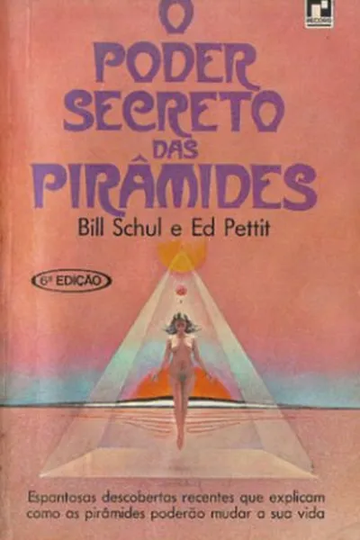 Cover of O Poder Secreto das Pirâmides