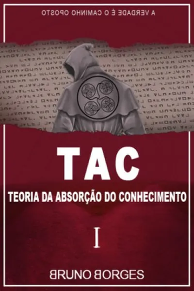 Cover of TAC - Teoria da Absorção do Conhecimento - Livro I