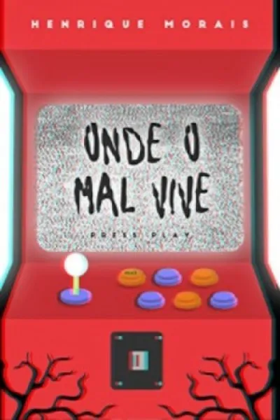 Cover of Onde o Mal Vive