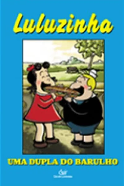 Cover of Luluzinha - Uma dupla do barulho
