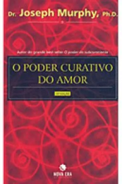 Cover of O poder curativo do amor