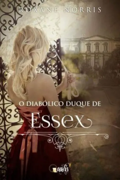 Cover of O Diabólico Duque de Essex