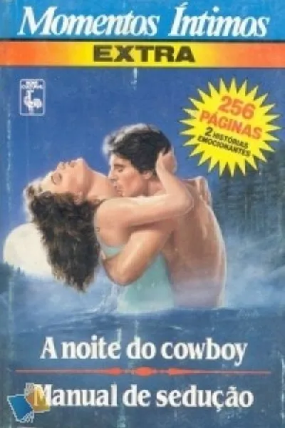 Cover of A noite do cowboy  /   Manual de Sedução