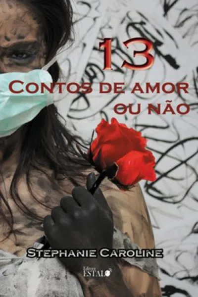 Cover of 13 Contos de Amor ou Não