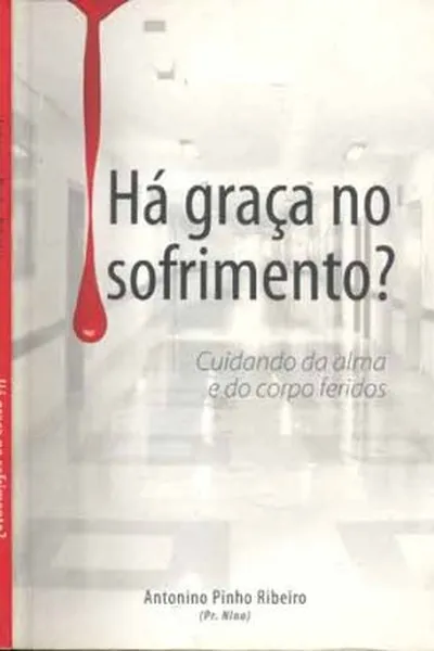 Cover of Há graça no sofrimento?