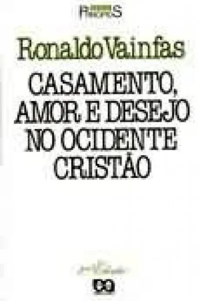 Cover of Casamento, amor e desejo no ocidente cristão