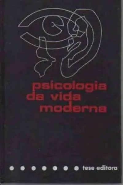 Cover of Psicologia da Vida Moderna