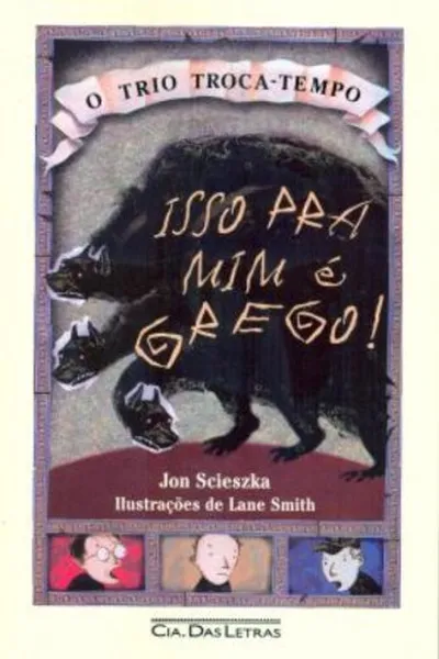 Cover of Isso Pra Mim É Grego!