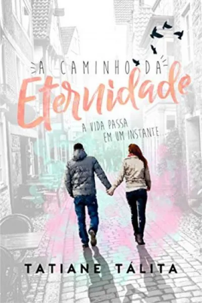 Cover of A Caminho da Eternidade