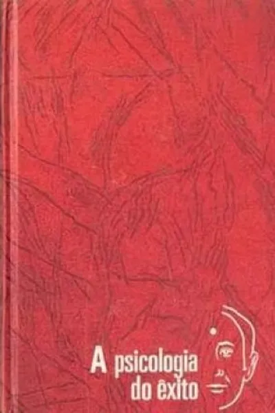 Cover of A PSICOLOGIA DO ÊXITO VOL 4