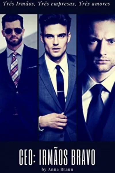 Cover of CEO: Irmãos Bravo: (Três Irmãos, Três Empresas, Três Amores)